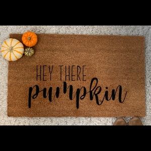 *New* Fall Door Mat- “Hey There Pumpkin”